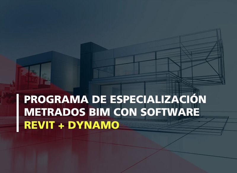 Programa de Especialización Metrados BIM con Software Revit + Dynamo