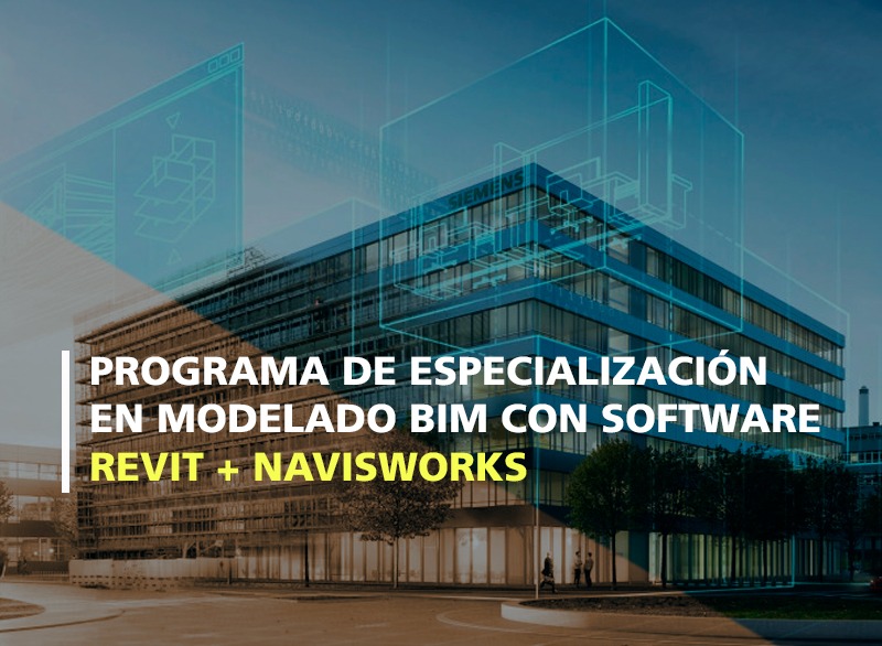Programa de Especialización en Modelado BIM con Software Revit + Navisworks